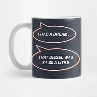 Diesel Price Dream Gift For Dads Mug